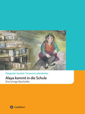 cover image of Alaya kommt in die Schule